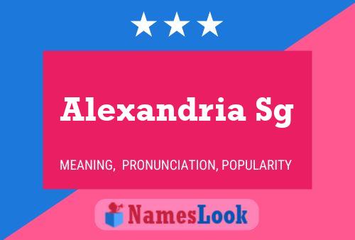 Alexandria Sg 名字海报