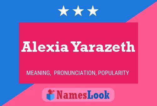 Alexia Yarazeth 名字海报