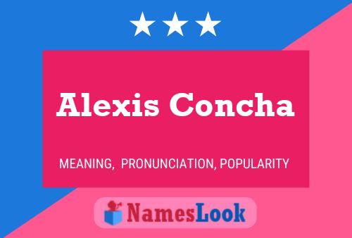 Alexis Concha 名字海报