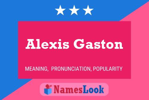 Alexis Gaston 名字海报