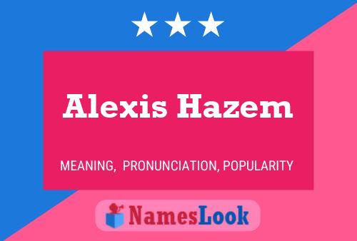 Alexis Hazem 名字海报