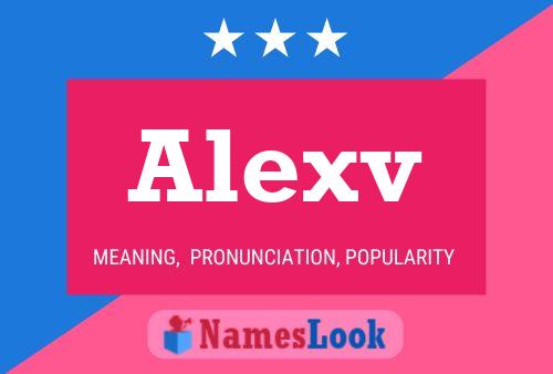 Alexv 名字海报