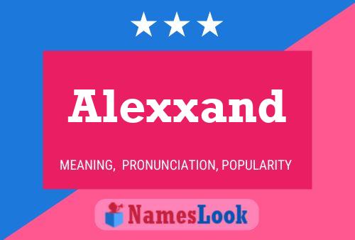 Alexxand 名字海报