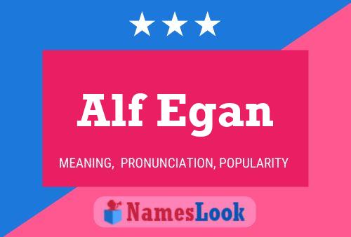 Alf Egan 名字海报