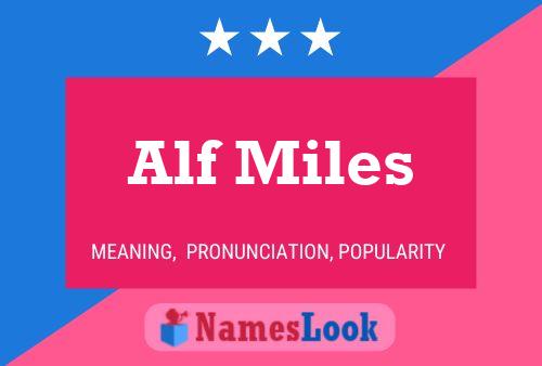 Alf Miles 名字海报