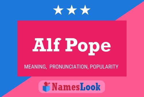 Alf Pope 名字海报