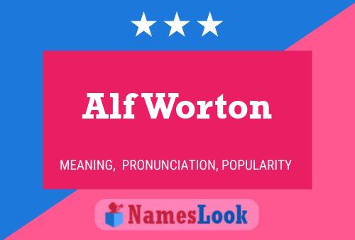 Alf Worton 名字海报