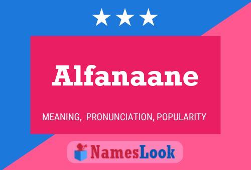 Alfanaane 名字海报