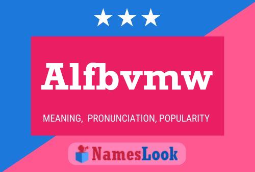 Alfbvmw 名字海报