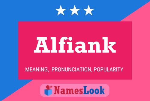 Alfiank 名字海报