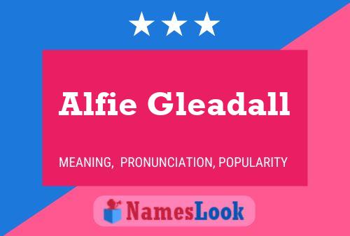 Alfie Gleadall 名字海报