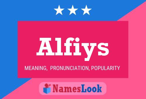 Alfiys 名字海报