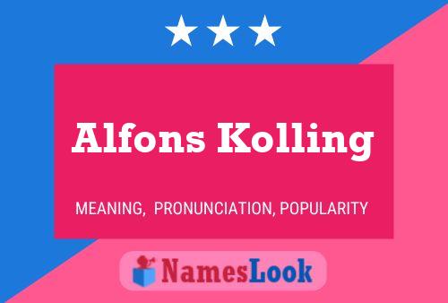 Alfons Kolling 名字海报