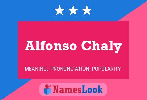 Alfonso Chaly 名字海报