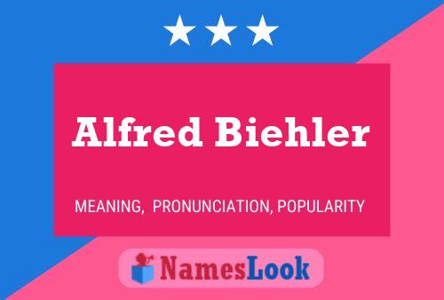 Alfred Biehler 名字海报