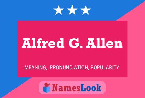 Alfred G. Allen 名字海报