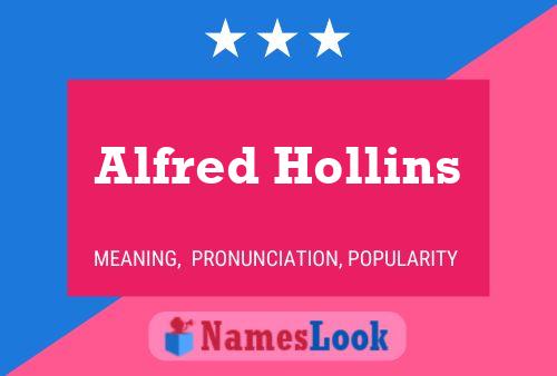 Alfred Hollins 名字海报