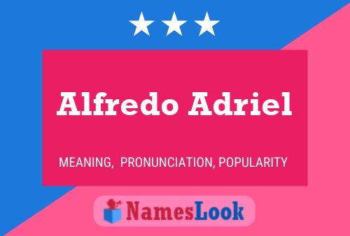 Alfredo Adriel 名字海报