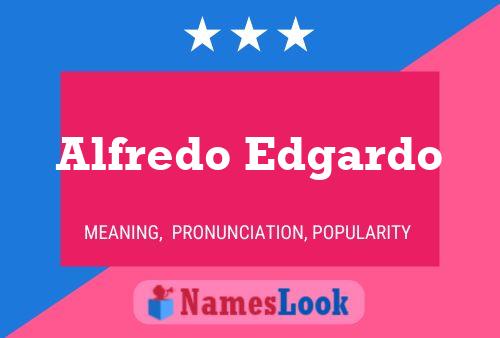 Alfredo Edgardo 名字海报