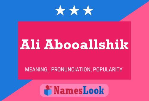 Ali Abooallshik 名字海报