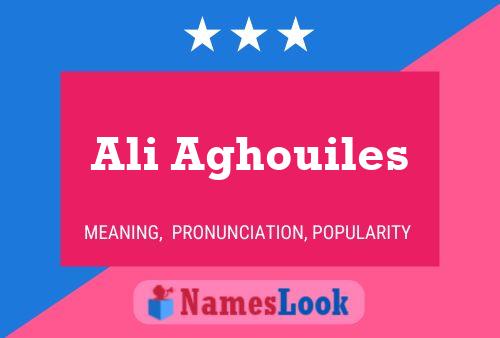 Ali Aghouiles 名字海报