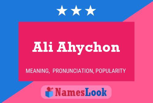 Ali Ahychon 名字海报