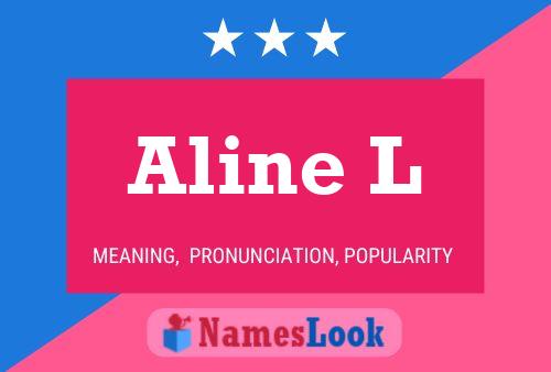 Aline L 名字海报