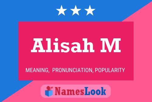 Alisah M 名字海报