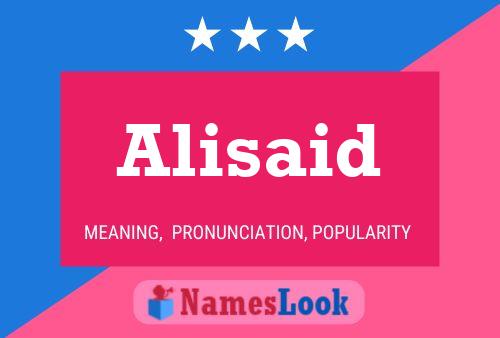 Alisaid 名字海报