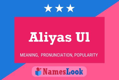 Aliyas Ul 名字海报