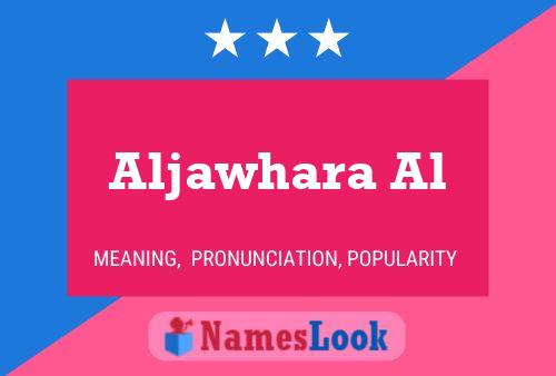 Aljawhara Al 名字海报