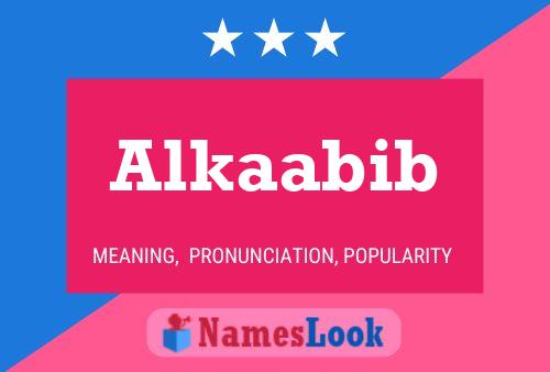 Alkaabib 名字海报