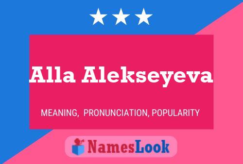 Alla Alekseyeva 名字海报