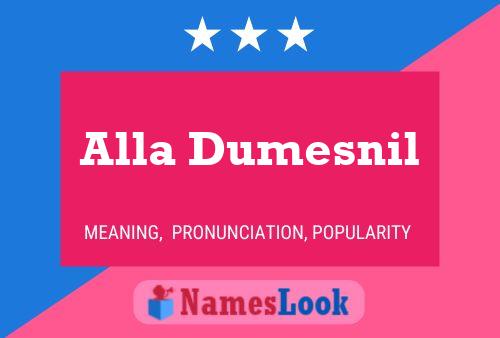 Alla Dumesnil 名字海报