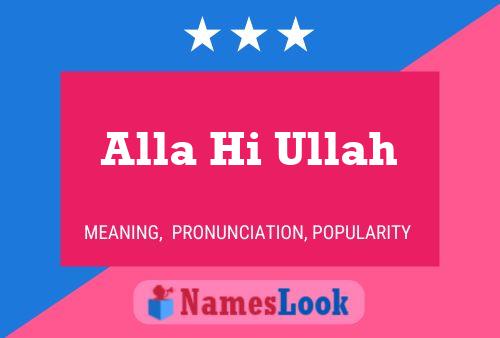 Alla Hi Ullah 名字海报