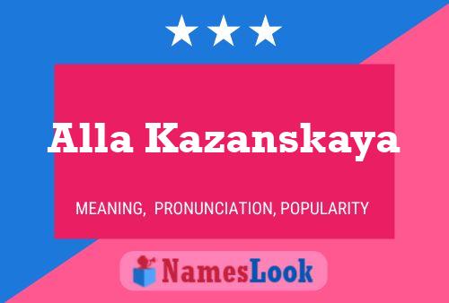 Alla Kazanskaya 名字海报