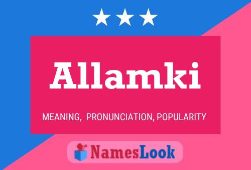 Allamki 名字海报