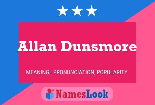 Allan Dunsmore 名字海报