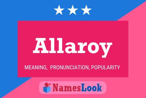 Allaroy 名字海报