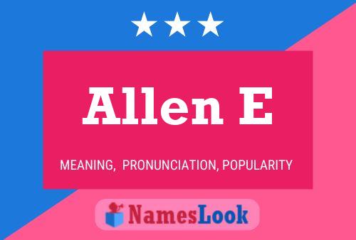 Allen E 名字海报