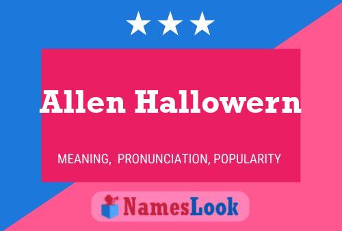 Allen Hallowern 名字海报