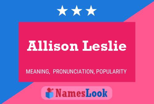 Allison Leslie 名字海报