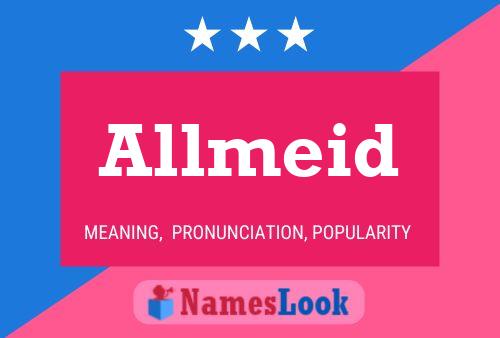 Allmeid 名字海报