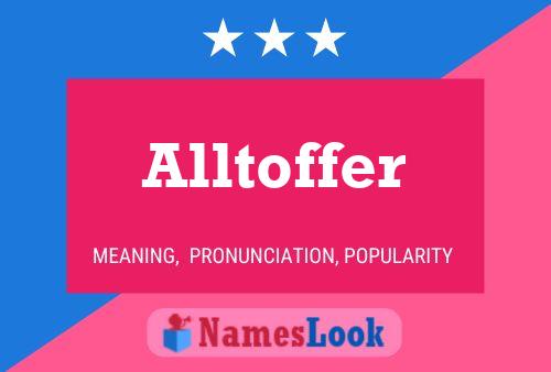 Alltoffer 名字海报