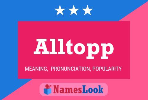 Alltopp 名字海报