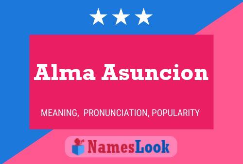 Alma Asuncion 名字海报