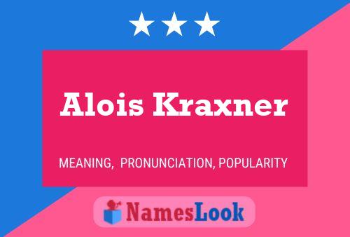 Alois Kraxner 名字海报