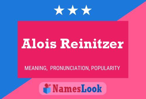 Alois Reinitzer 名字海报