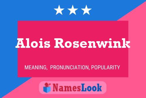 Alois Rosenwink 名字海报