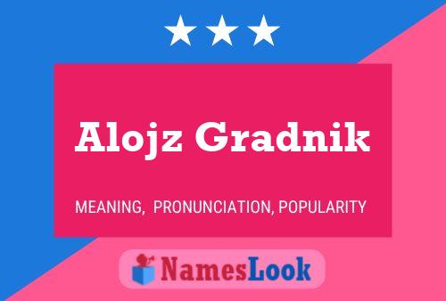 Alojz Gradnik 名字海报